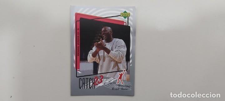 Coleccionismo deportivo: ANTIGUO CROMO MICHAEL JORDAN CATCH 23 UPPER DECK BASKETBALL MJ162