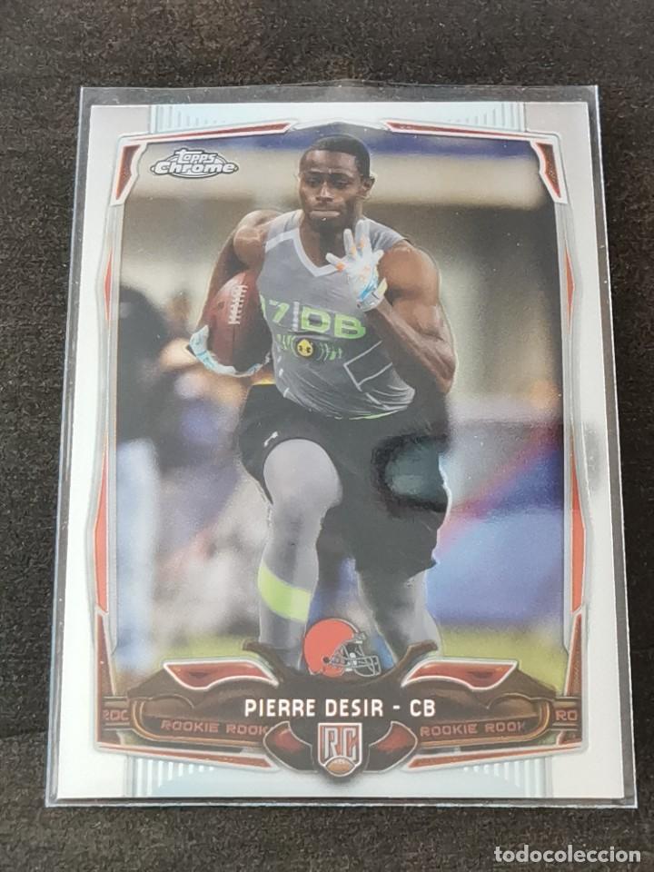 Coleccionismo deportivo: Topps Chrome 2014 #189 Rookie Card Pierre Desir Cleveland Browns NFL Card