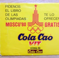 Coleccionismo deportivo: SOBRE VACIO CROMOS ALBUM COLA CAO OLIMPIADA MOSCU 80 OLIMPIADAS 1980 COLA-CAO