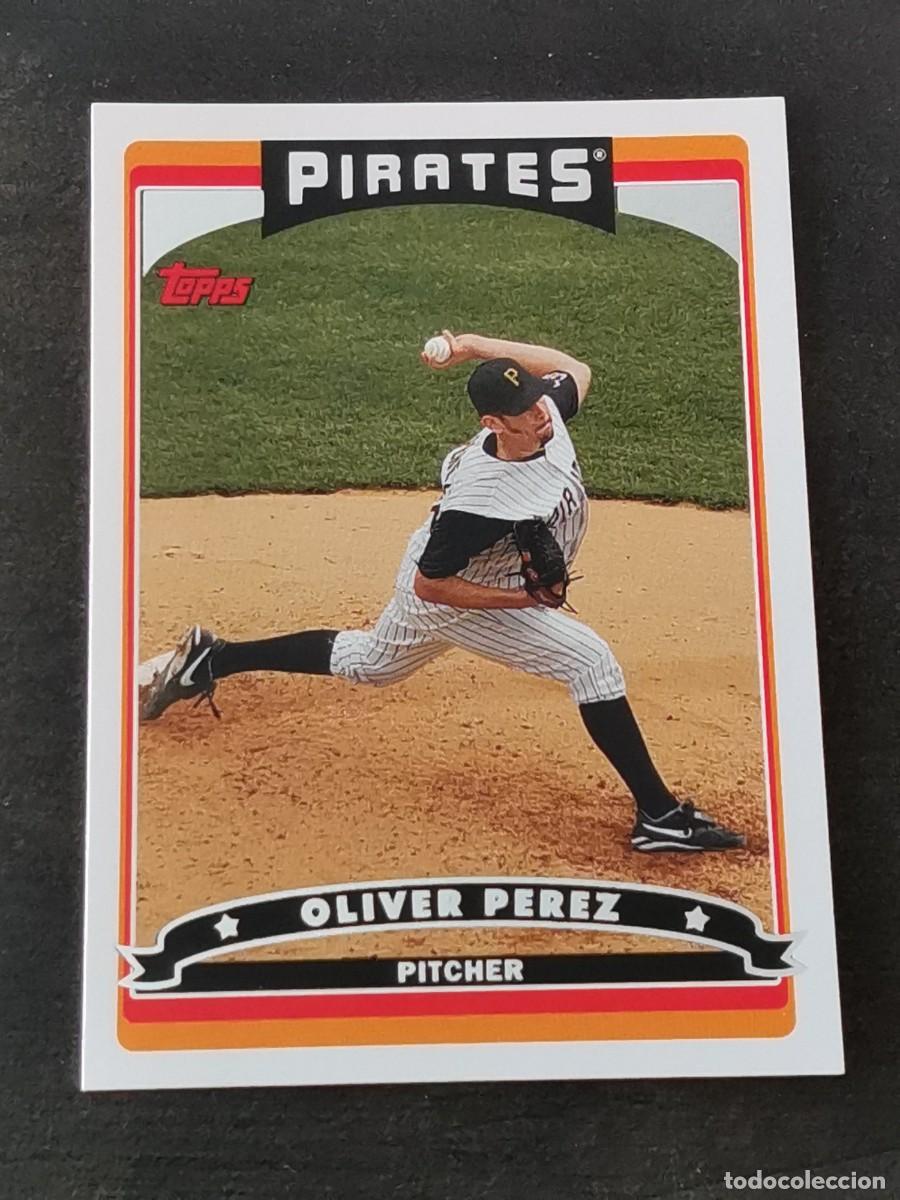 Coleccionismo deportivo: Topps Baseball 2006 #541 Oliver Perez Pittsburgh Pirates MLB Card