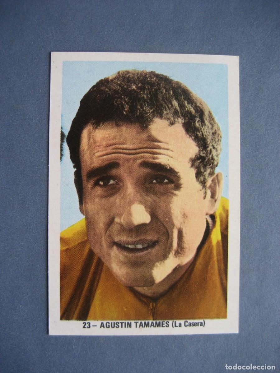 Coleccionismo deportivo: CICLISMO: N&ordm; 23 AGUSTIN TAMAMES - LA CASERA - COLECCION: CICLISTAS 1973 - FHER / BEYMAT