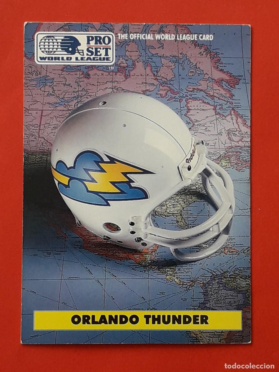 Coleccionismo deportivo: 1991 PRO SET WORLD LEAGUE #7 - ORLANDO THUNDER CASCO - FUTBOL AMERICANO CARTA CROMO