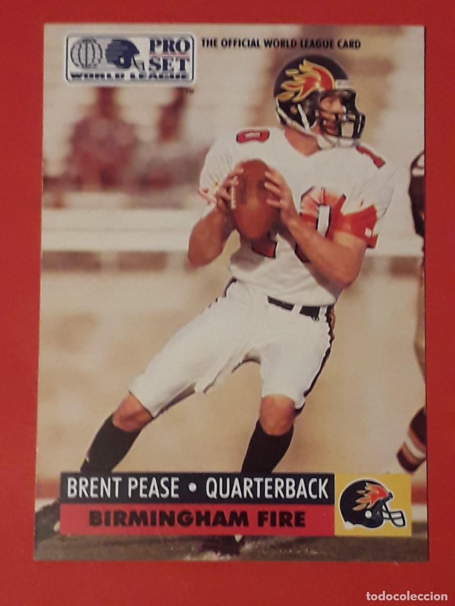 Sports collectibles: 1991 PRO SET WORLD LEAGUE #8 - BRENT PEASE / BIRMINGHAM FIRE - FUTBOL AMERICANO CARTA CROMO