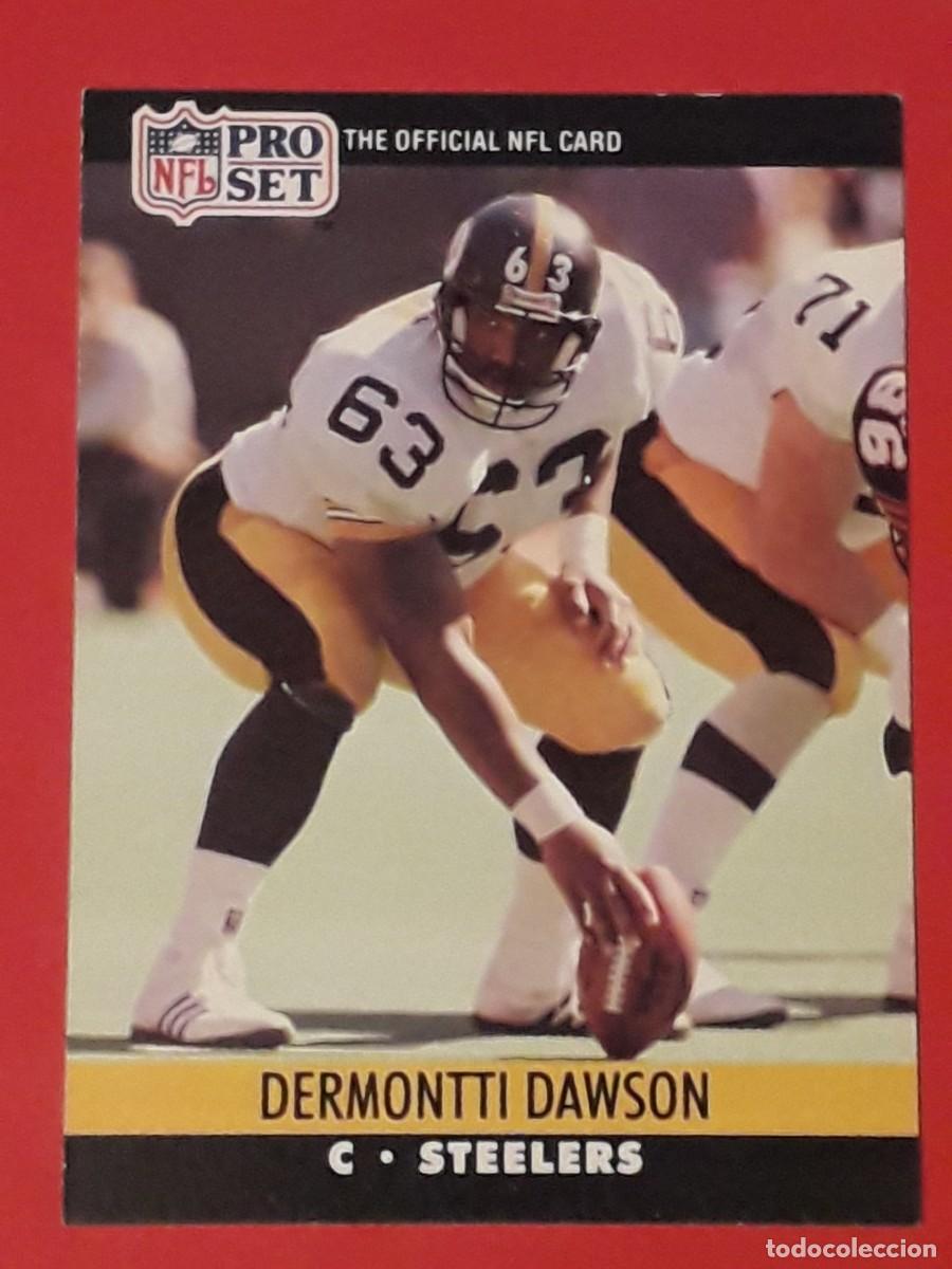 Sports collectibles: 1990 PRO SET NFL #621 - DERMONTTI DAWSON C STEELERS - FUTBOL AMERICANO CARTA CROMO FOOTBALL