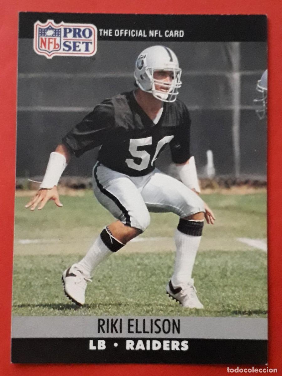 Sammelleidenschaft Sport: 1990 PRO SET NFL #543 - RIKI ELLISON LB RAIDERS - FUTBOL AMERICANO CARTA CROMO FOOTBALL