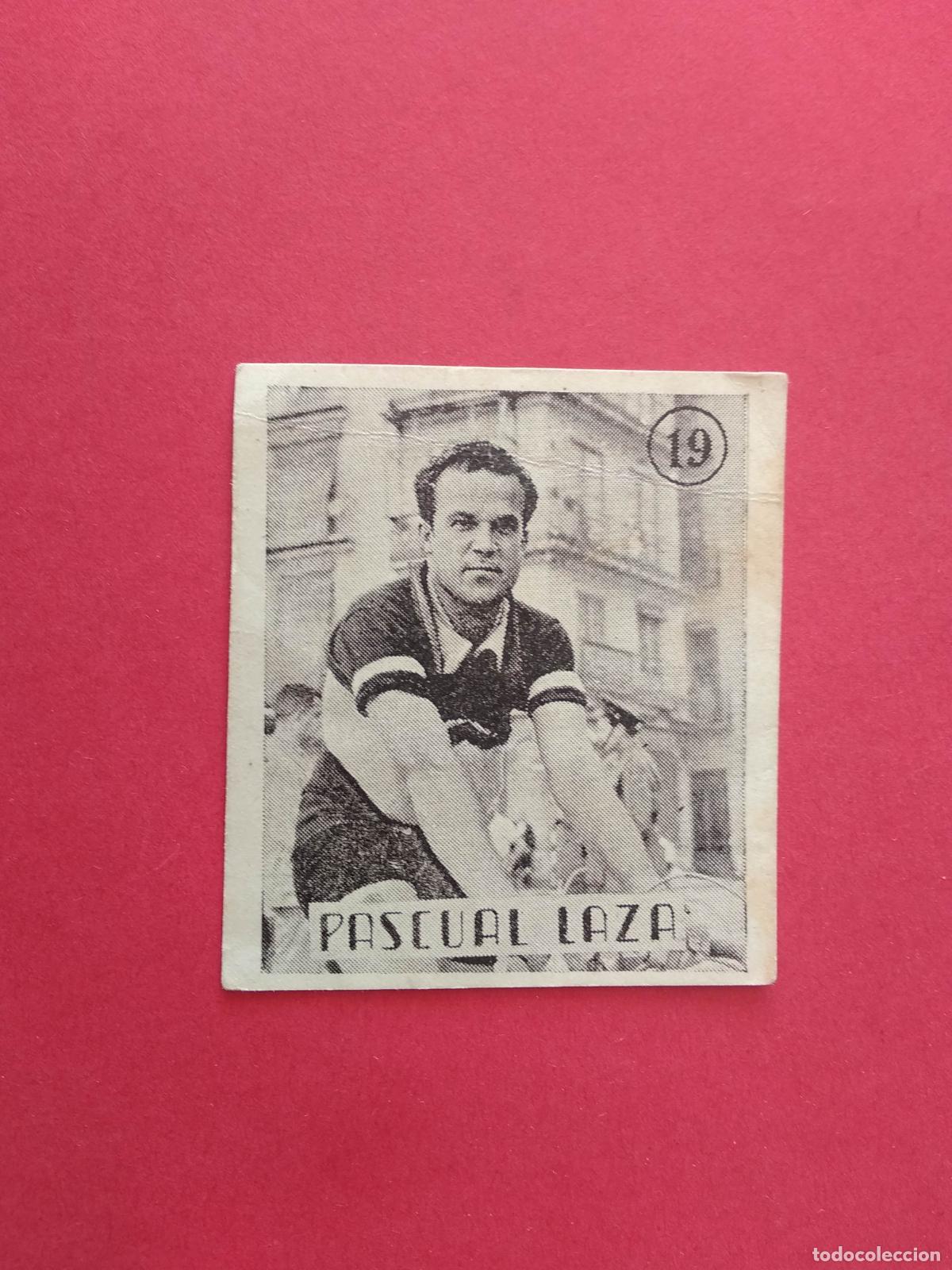 Coleccionismo deportivo: ANTIGUO CROMO DE CICLISMO CROMO NUNCA PEGADO CICLISTA N&ordm; 19 PASCUAL LAZA