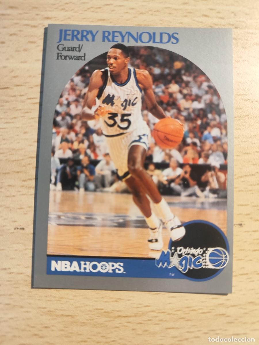 Colecionismo desportivo: 219 NBA HOOPS 90-91 JERRY REYNOLDS - ORLANDO MAGIC -- 1990 - 1991 TRADING CARD FICHAS