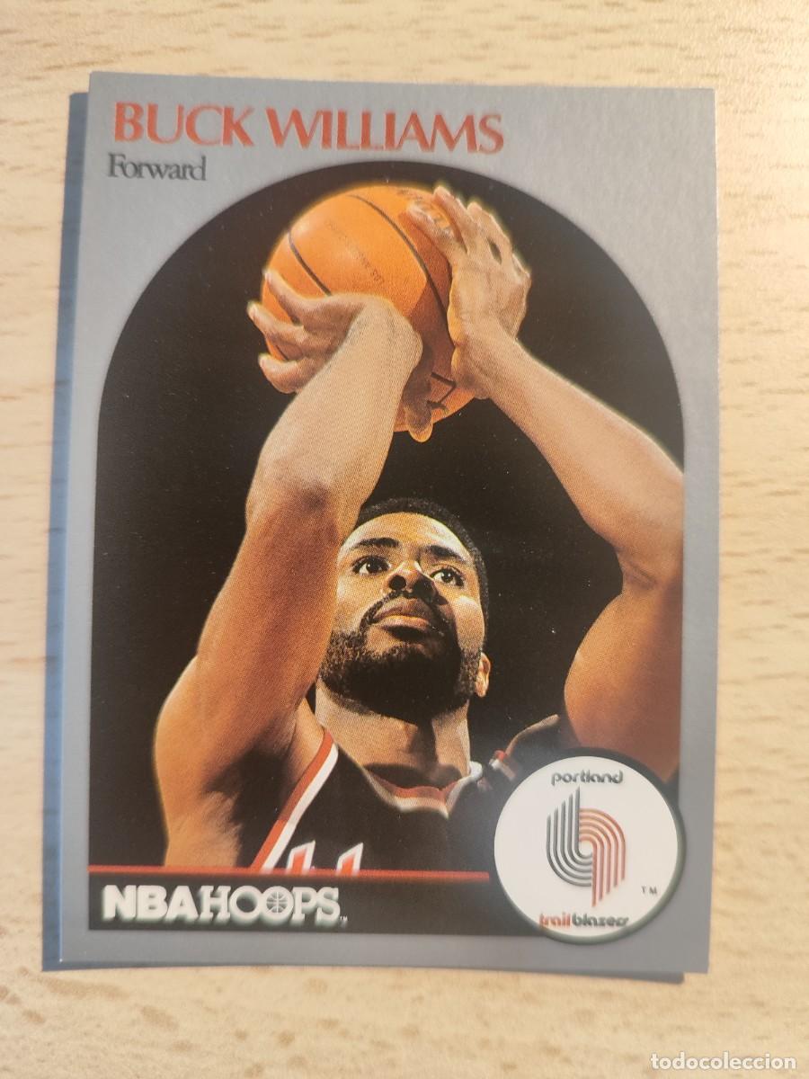 Sports collectibles: 251 NBA HOOPS 90-91 BUCK WILLIAMS - PORTLAND TRAIL BLAZERS -- 1990 - 1991 TRADING CARD FICHAS