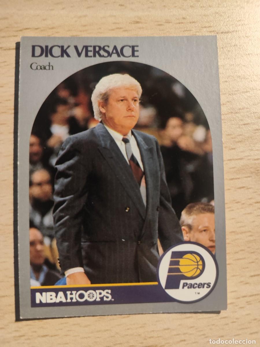 Sammelleidenschaft Sport: 315 NBA HOOPS 90-91 DICK VERSACE - INDIANA PACERS -- 1990 - 1991 TRADING CARD FICHAS
