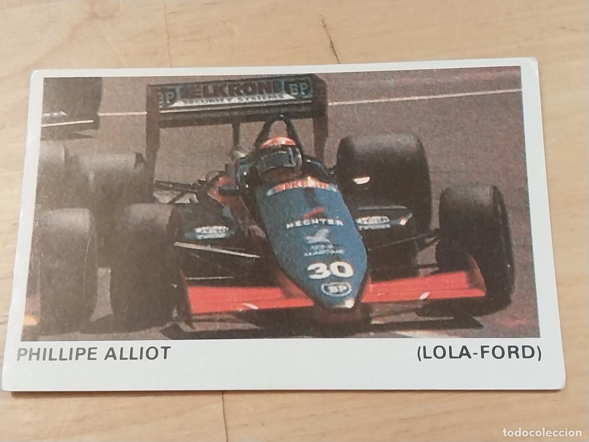 Coleccionismo deportivo: PHILLIPE ALLIOT LOLA FORD FORD # 24 CROMO SIN PEGAR NUNCA FORMULA 1 &Ccedil;&Ccedil;&Ccedil;&Ccedil;