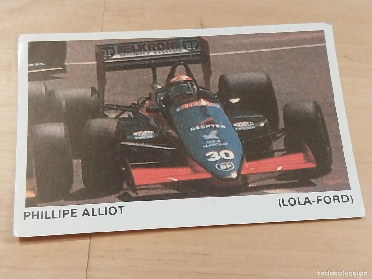 Coleccionismo deportivo: PHILLIPE ALLIOT LOLA FORD FORD # 24 CROMO SIN PEGAR NUNCA FORMULA 1 &Ccedil;&Ccedil;