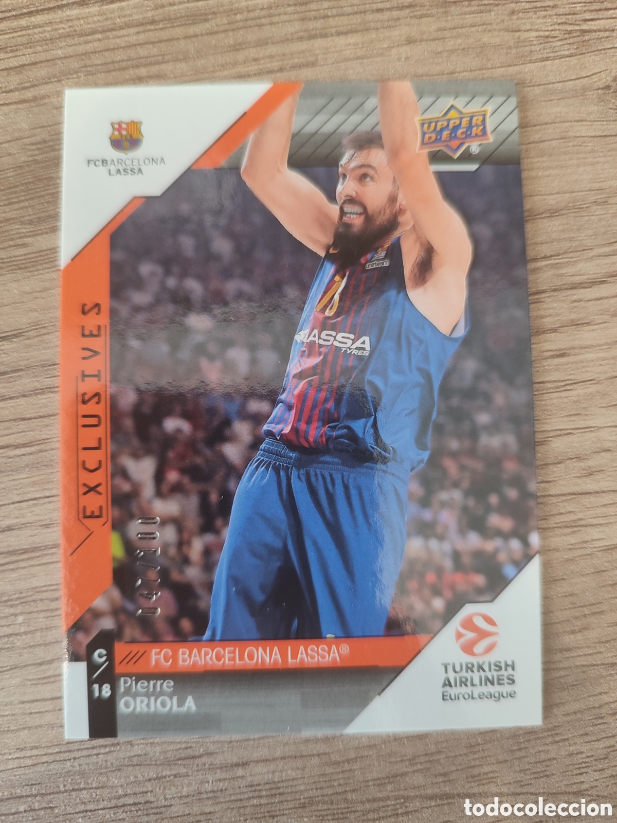 Coleccionismo deportivo: PIERRE ORIOLA EXCLUSIVES NUMERADA A /100 UPPER DECK EUROLEAGUE 2027-18 FC BARCELONA