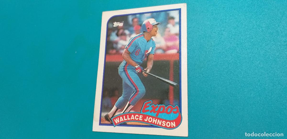 Sammelleidenschaft Sport: CROMO DE BEISBOL AMERICANO. 1989. Topps # 138. WALLACE JOHNSON. EXPOS. Baseball