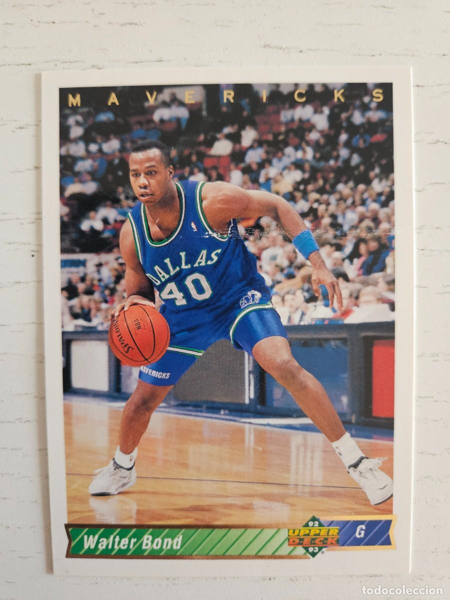 Coleccionismo deportivo: NBA UPPER DECK 92/93 CROMO FICHA N&ordm; 131 WALTER BOND