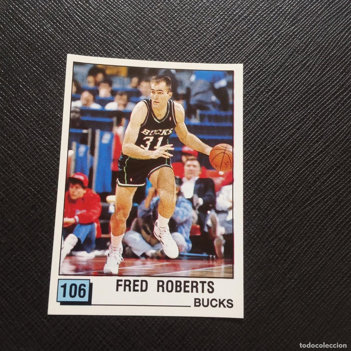 Sports collectibles: 106 FRED ROBERTS BUCKS PANINI 1990 BASKET NBA 90 CROMO BALONCESTO - SIN PEGAR - A53 PG478