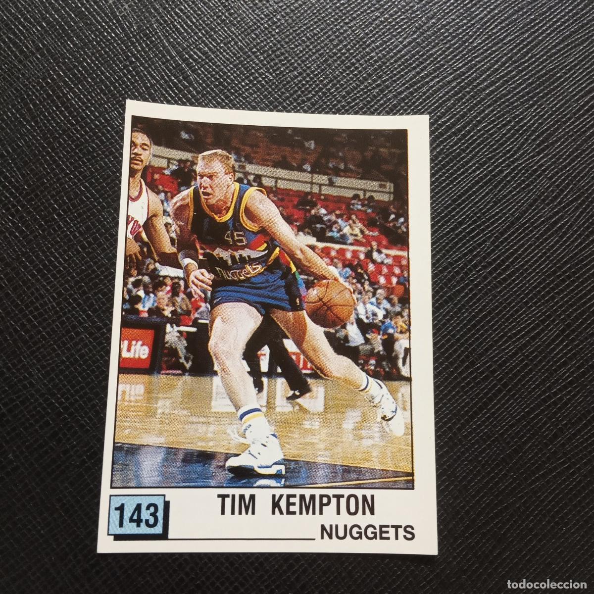 Coleccionismo deportivo: 143 TIM KEMPTON NUGGETS PANINI 1990 BASKET NBA 90 CROMO BALONCESTO - SIN PEGAR - A53 PG532