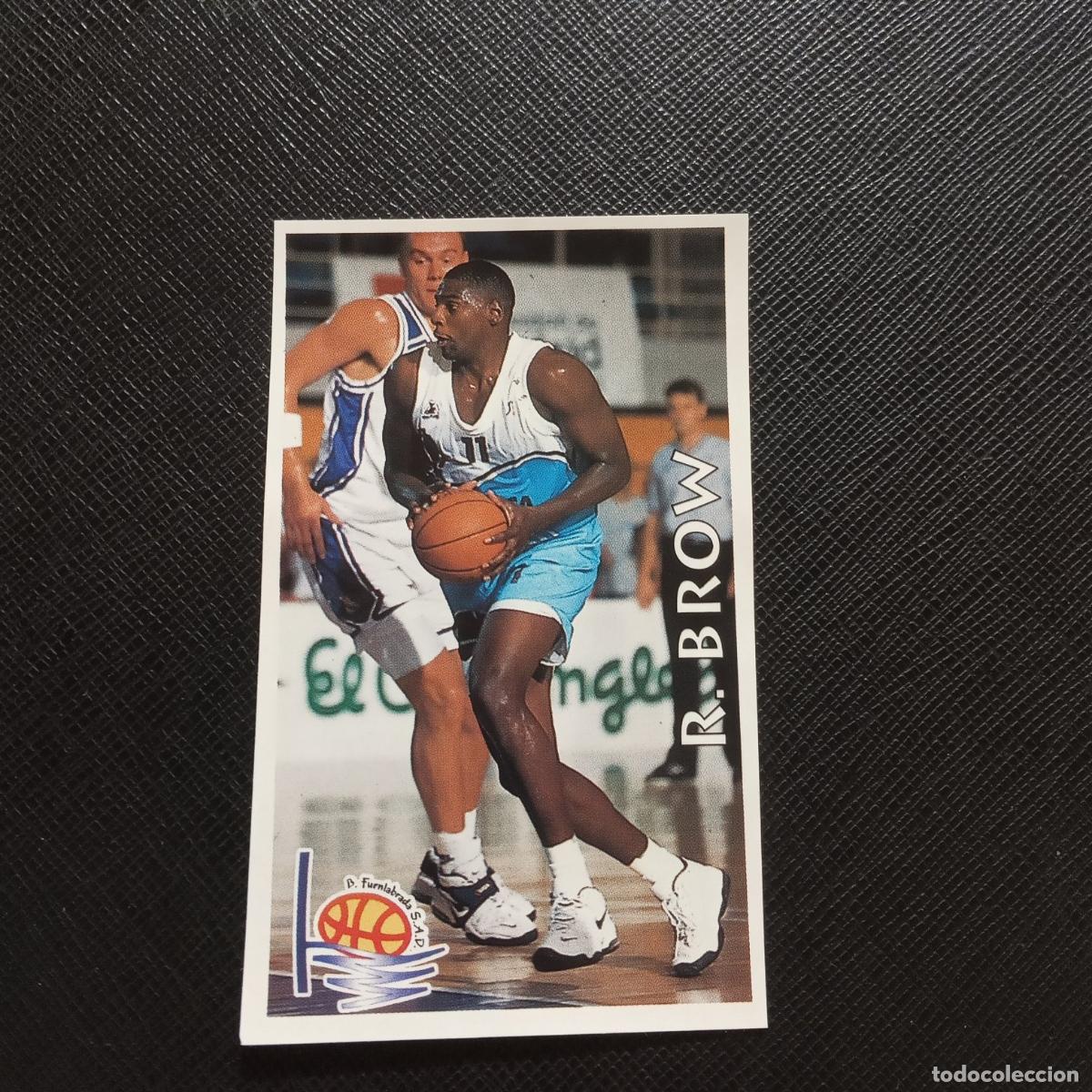 Coleccionismo deportivo: 255 R BROW FUENLABRADA MUNDICROMO ACB 96 97 BALONCESTO 1996 1997 - SIN PEGAR - A81 PG64