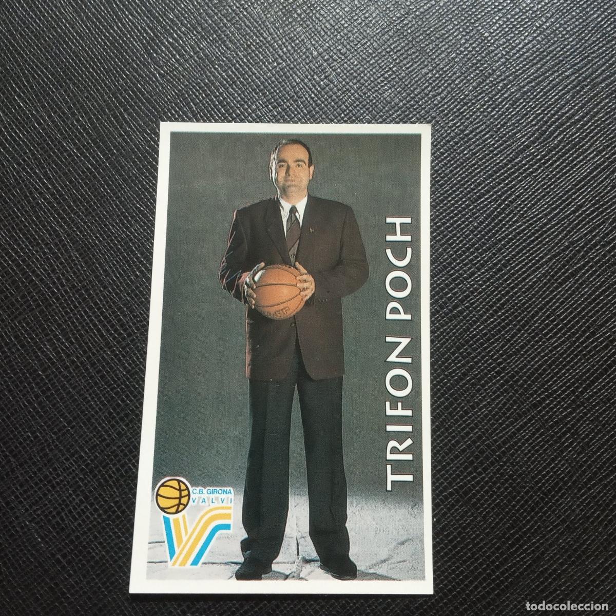 Sammelleidenschaft Sport: 128 TRIFON POCH GIRONA MUNDICROMO ACB 96 97 BALONCESTO 1996 1997 - SIN PEGAR - A81 PG442