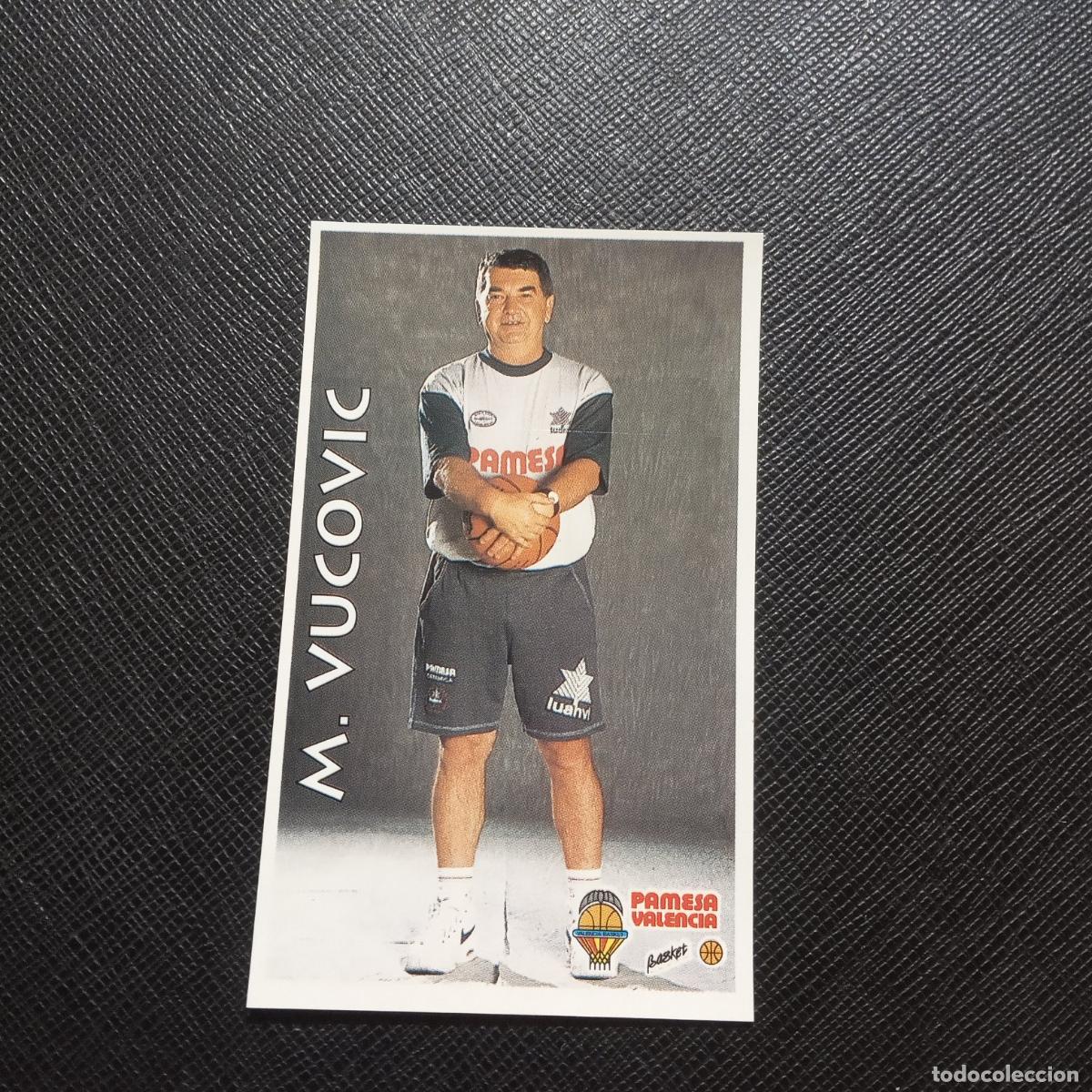 Sports collectibles: 260 VUCOVIC PAMESA VALENCIA MUNDICROMO ACB 96 97 BALONCESTO 1996 1997 - SIN PEGAR - A81 PG460