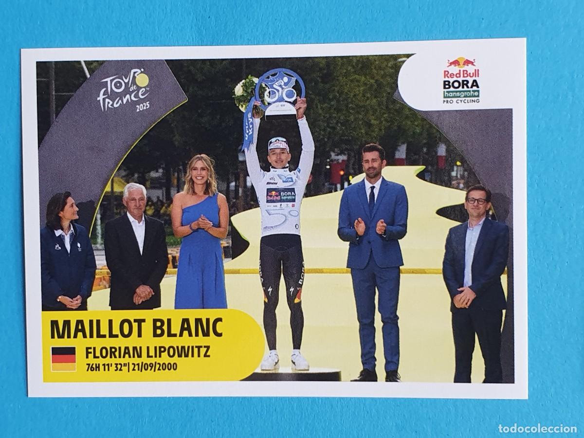 Sammelleidenschaft Sport: MAILLOT Blanc #T25 FLORIAN LIPOWITZ (Bora) - Panini TOUR FRANCE 2025 Sticker