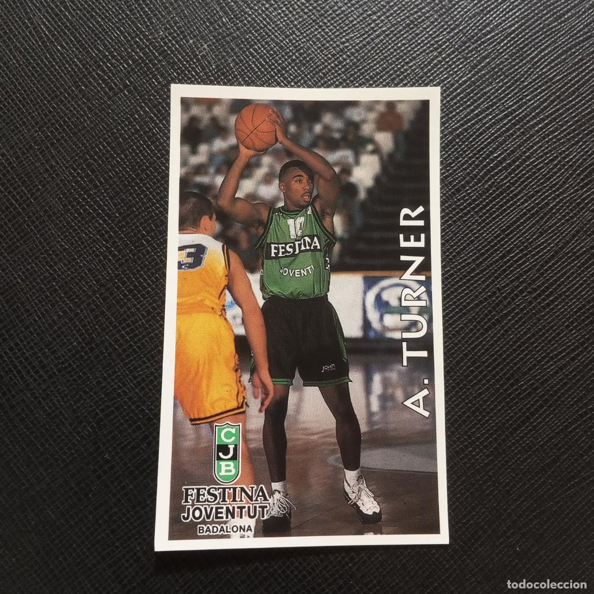 Colecionismo desportivo: 159 A TURNER FESTINA JOUVENTUT MUNDICROMO ACB 96 97 BALONCESTO 1996 1997 - SIN PEGAR - A98 PG10