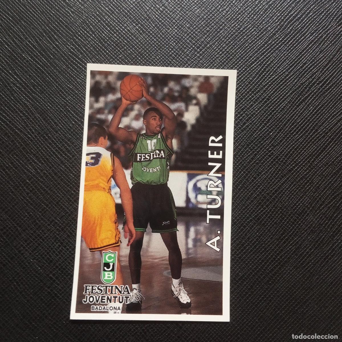 Coleccionismo deportivo: 159 A TURNER JOUVENTUT MUNDICROMO ACB 96 97 BALONCESTO 1996 1997 - SIN PEGAR - A147 PG487