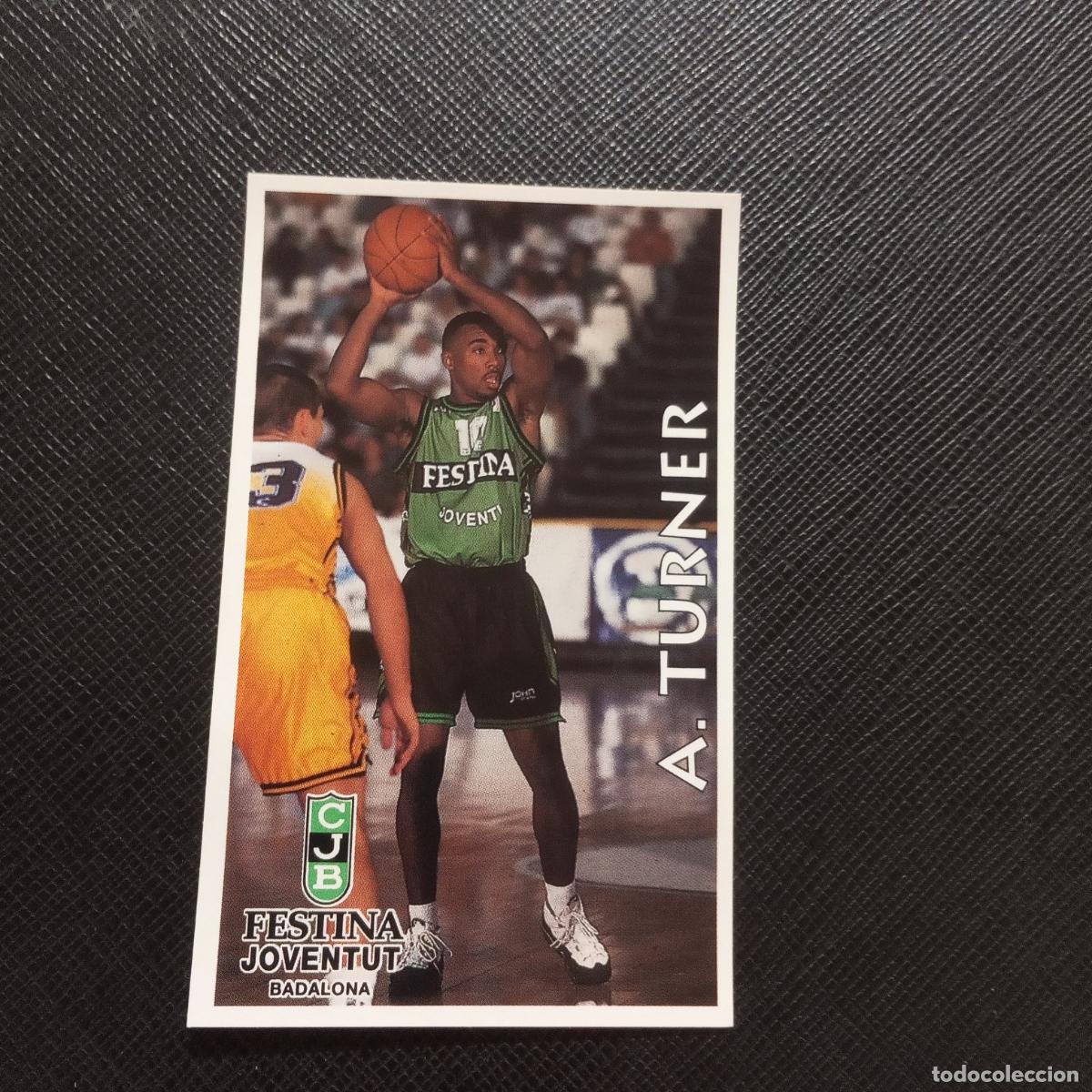 Colecionismo desportivo: 159 A TURNER FESTINA JOUVENTUT MUNDICROMO ACB 96 97 BALONCESTO 1996 1997 - SIN PEGAR - A175 PG24