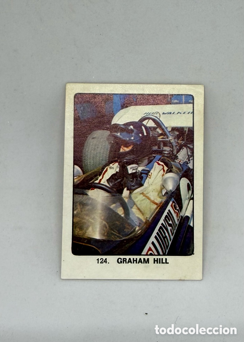 Coleccionismo deportivo: 1974 GRAHAM HILL FORMULA 1 N&ordm; 124 KEISA SIN PEGAR