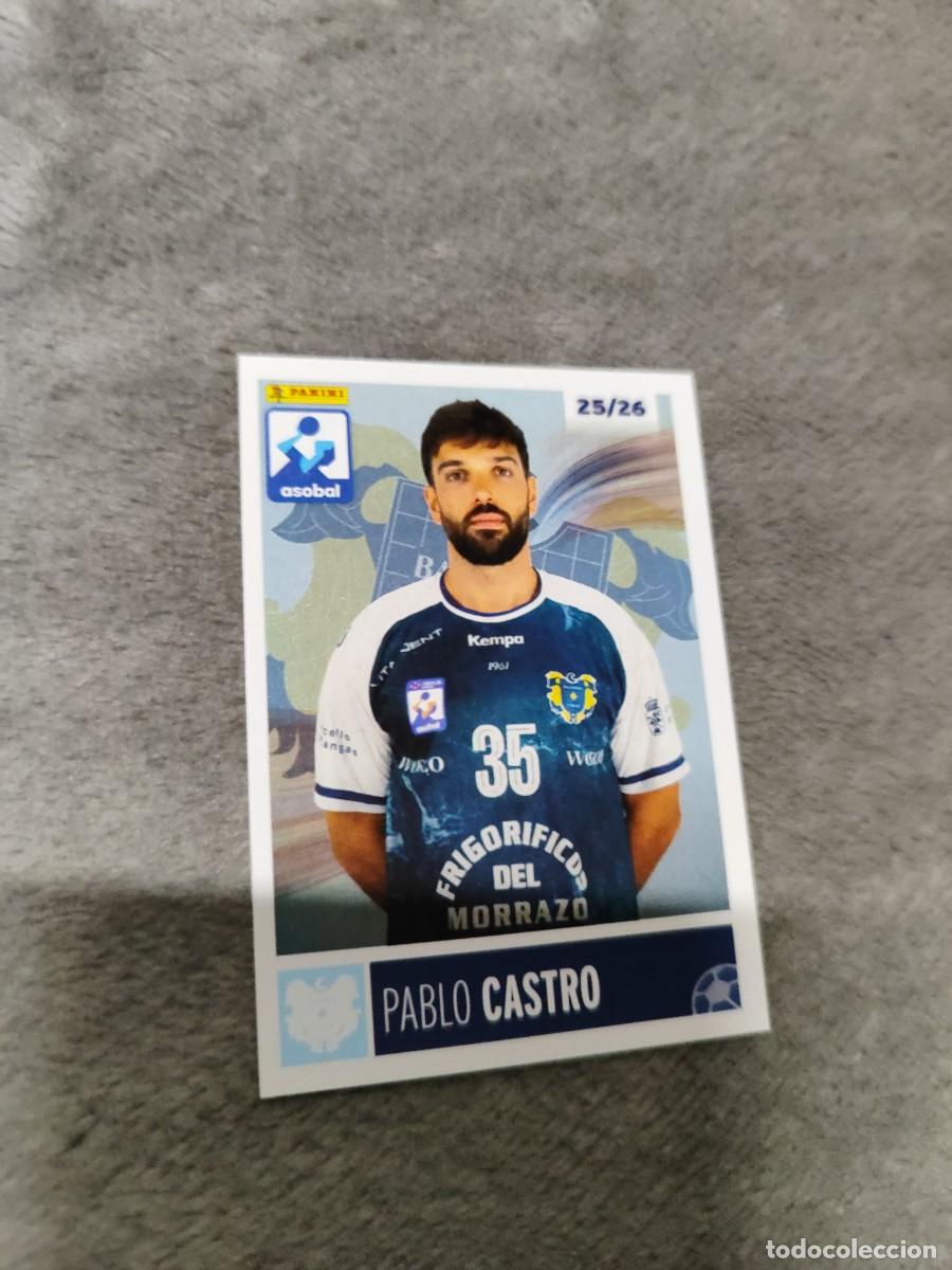 Coleccionismo deportivo: 219 PABLO CASTRO FRIGOR&Iacute;FICOS DEL MORRAZO LIGA NEXUS ENERGIA ASOBAL 2025 2026 PANINI 25 26 BALONMANO