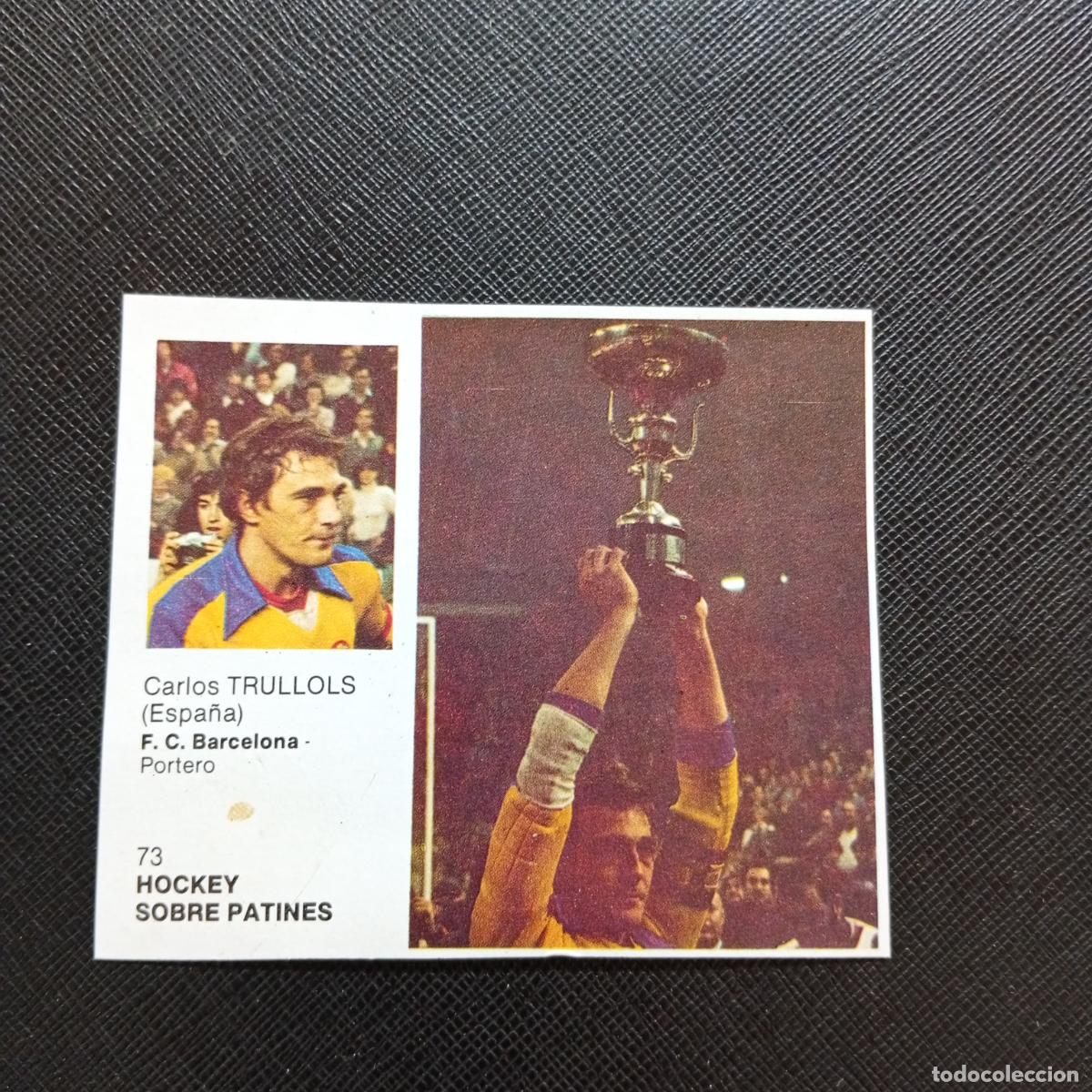 Coleccionismo deportivo: 73 TRULLOLS HOCKEY BARCELONA BRUGUERA ASES DEL DEPORTE MUNDIAL 1983 CROMO 83 - DESPEGADO -
