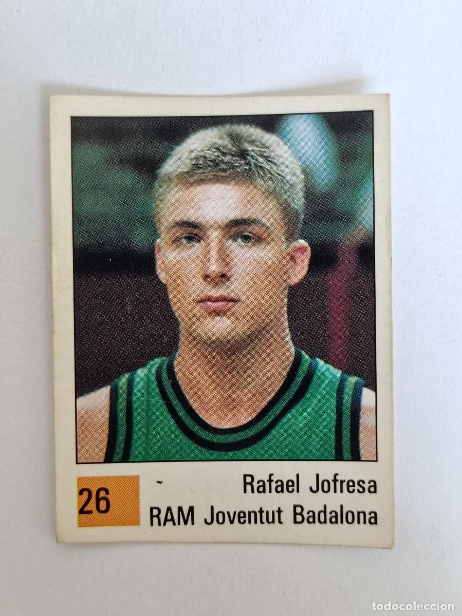 Coleccionismo deportivo: #26 RAFAEL JOFRESA (RAM JOVENTUT BADALONA) LIGA ACB BASKET 90 PANINI