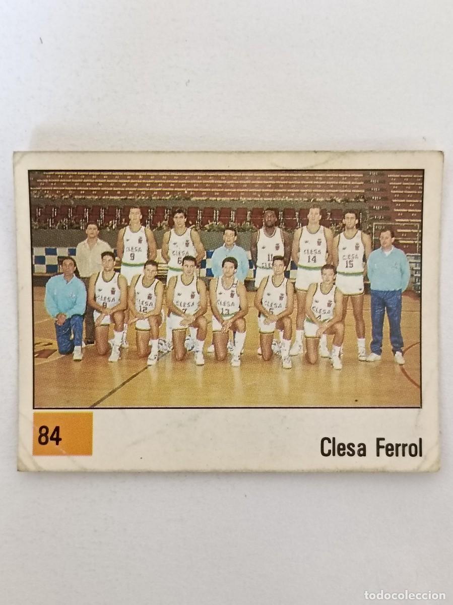Coleccionismo deportivo: #84 EQUIPO (CLESA FERROL) LIGA ACB BASKET 90 PANINI
