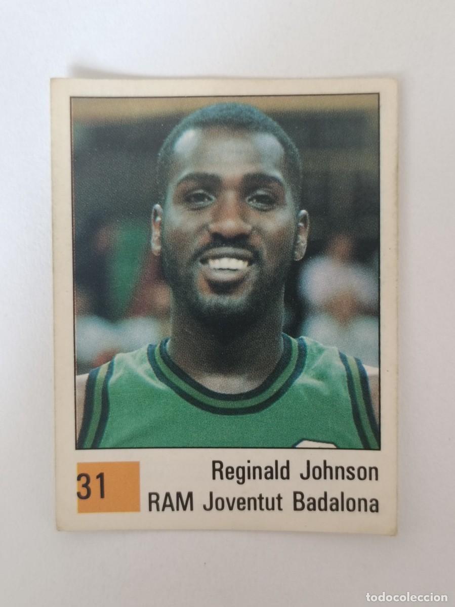 Coleccionismo deportivo: #31 REGINALD JOHNSON (RAM JOVENTUT BADALONA) LIGA ACB BASKET 90 PANINI