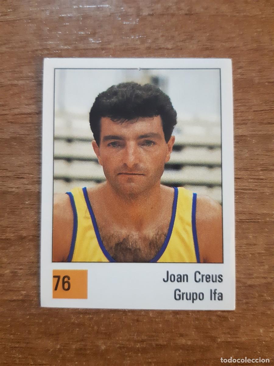 Sammelleidenschaft Sport: N&deg;76 JOAN CREUS GRUPO IFA LIGA ACB 1990 PANINI BASKET 90. NUNCA PEGADO, SIN PEGAR