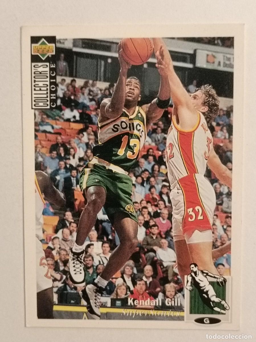 Coleccionismo deportivo: #13 KENDALL GILL (SEATTLE SUPERSONICS) CARD NBA 94/95 UPPER DECK