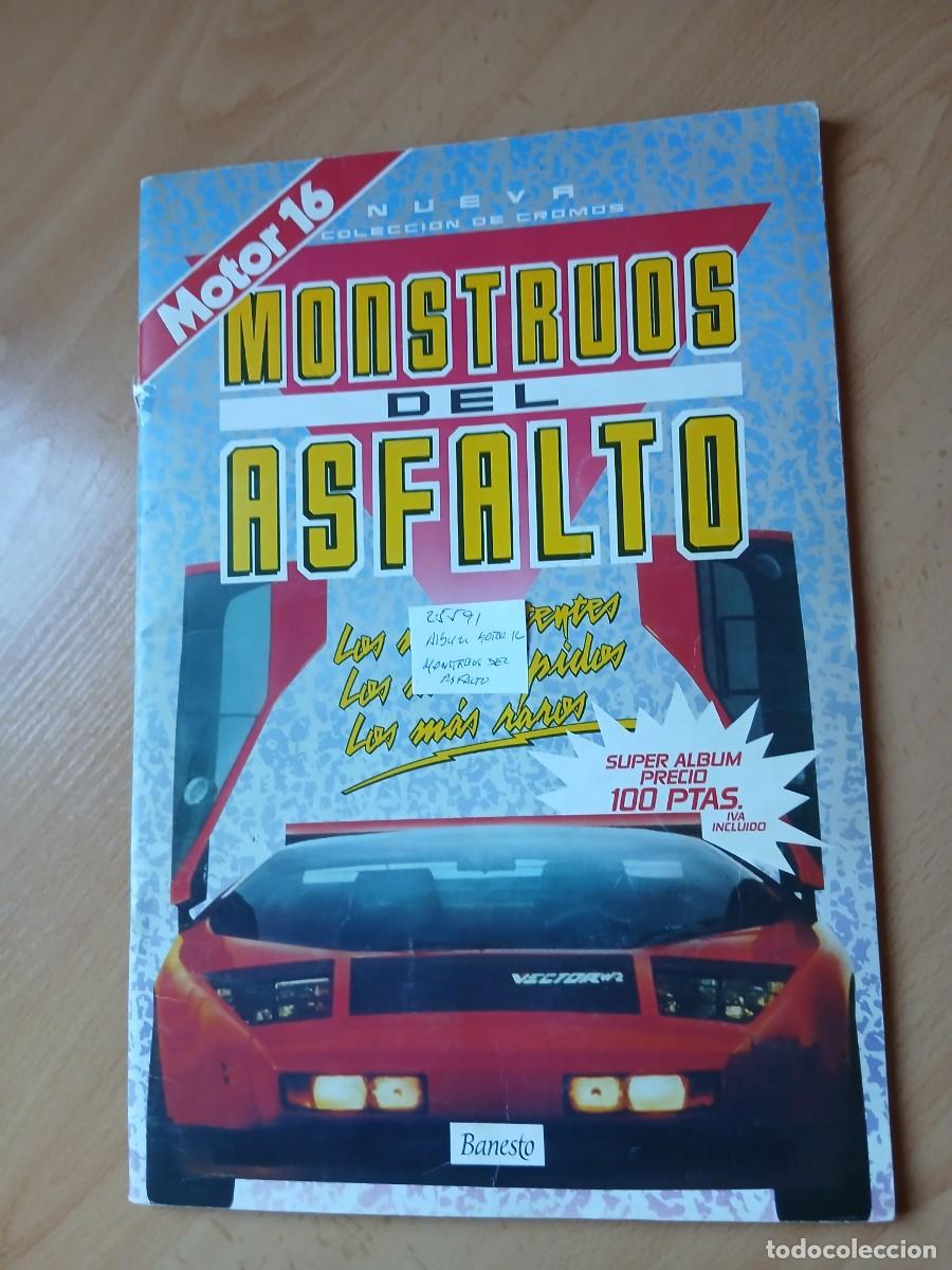 Coleccionismo deportivo: Album colecci&oacute;n de cromos MOTOR 16 - MONSTRUOS DEL ASFALTO a falta de los num que se detallan