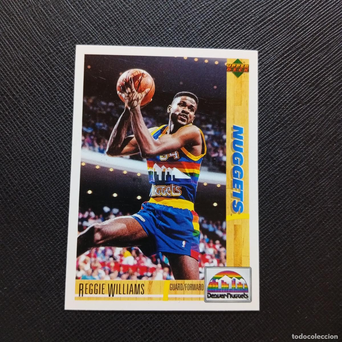 Sammelleidenschaft Sport: 46 REGGIE WILLIAMS NUGGETS UPPER DECK BALONCESTO NBA 1992 CROMO 92 - A87 PG34