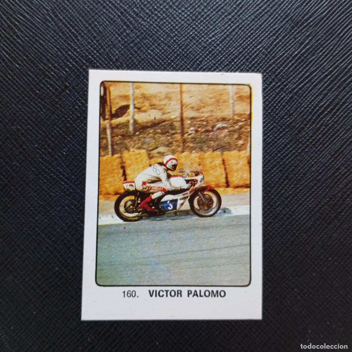 Coleccionismo deportivo: 160 VICTOR PALOMO MOTOSICLISMO KEISA CAMPEONES MUNDIAL 74 CROMO FUTBOL 1974 - DESPEGADO - A82 PG343