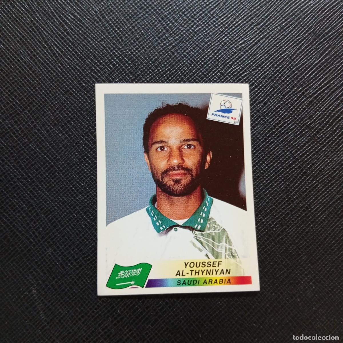 Sammelleidenschaft Sport: 204 AL THYNIYAN ARABIA SAUDI PANINI 1998 MUNDIAL CROMO FUTBOL FRANCIA 98 - SIN PEGAR - A12 PG352