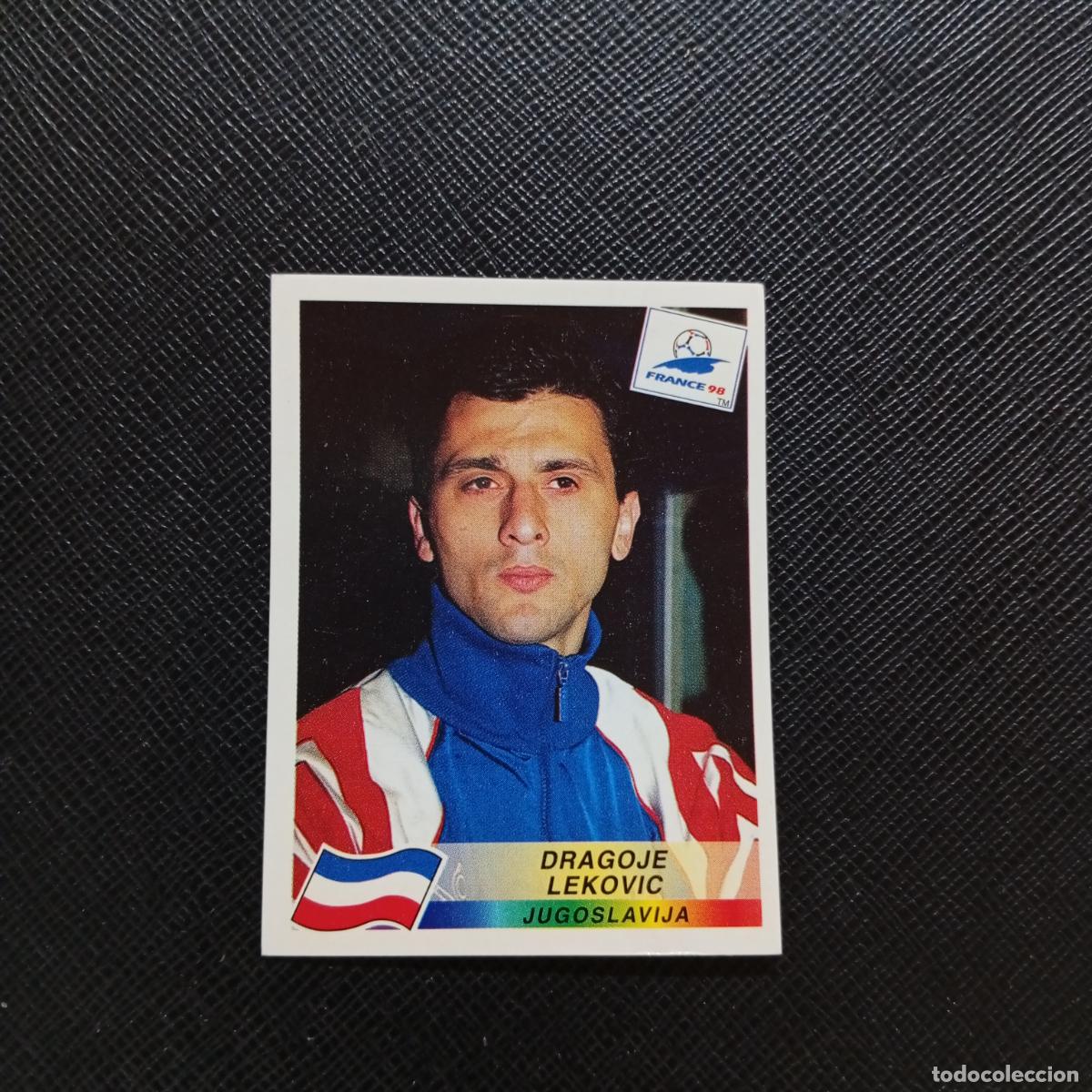 Coleccionismo deportivo: 406 DRAGOJE LEKOVIC YUGOSLAVIA PANINI 1998 MUNDIAL CROMO FUTBOL FRANCIA 98 - SIN PEGAR - A12 PG433