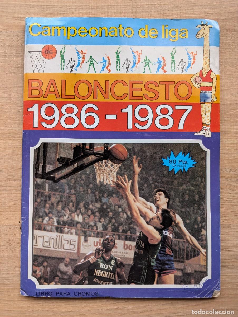 Coleccionismo deportivo: &Aacute;lbum Campeonato de liga Baloncesto 1986-1987 CASI COMPLETO (Faltan 2). Incluye a MJ.