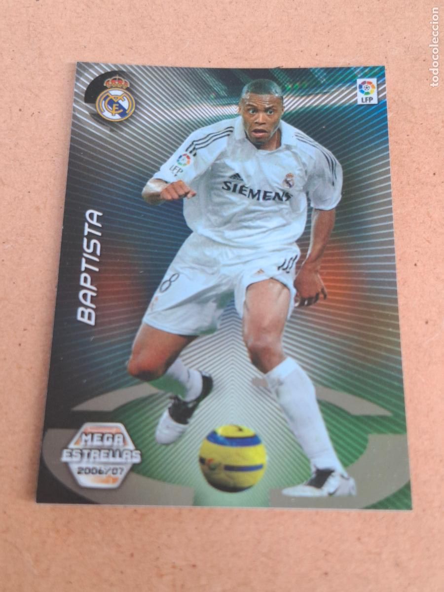 Coleccionismo deportivo: MEGACRACKS 2006 2007 06 07 - PANINI - 376 BAPTISTA - REAL MADRID - CP13