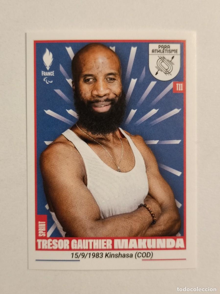 Coleccionismo deportivo: #337 MAKUNDA (PARAOL. ATLETISMO) OFICIAL EQUIPO FRANCIA JUEGOS OLIMPICOS PARIS 2024 PANINI