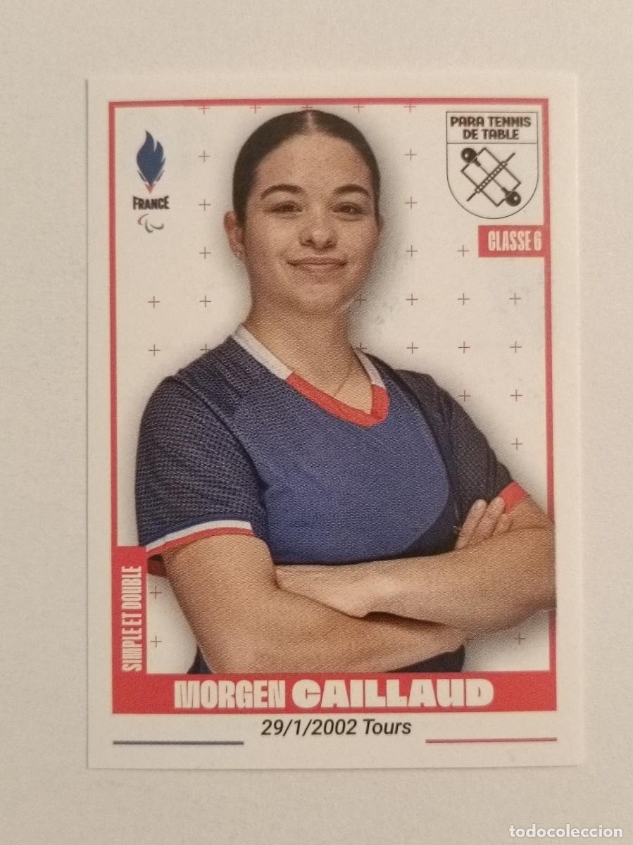 Coleccionismo deportivo: #443 CAILLAUD (PARAOL. TENIS DE MESA) OFICIAL EQUIPO FRANCIA JUEGOS OLIMPICOS PARIS 2024 PANINI