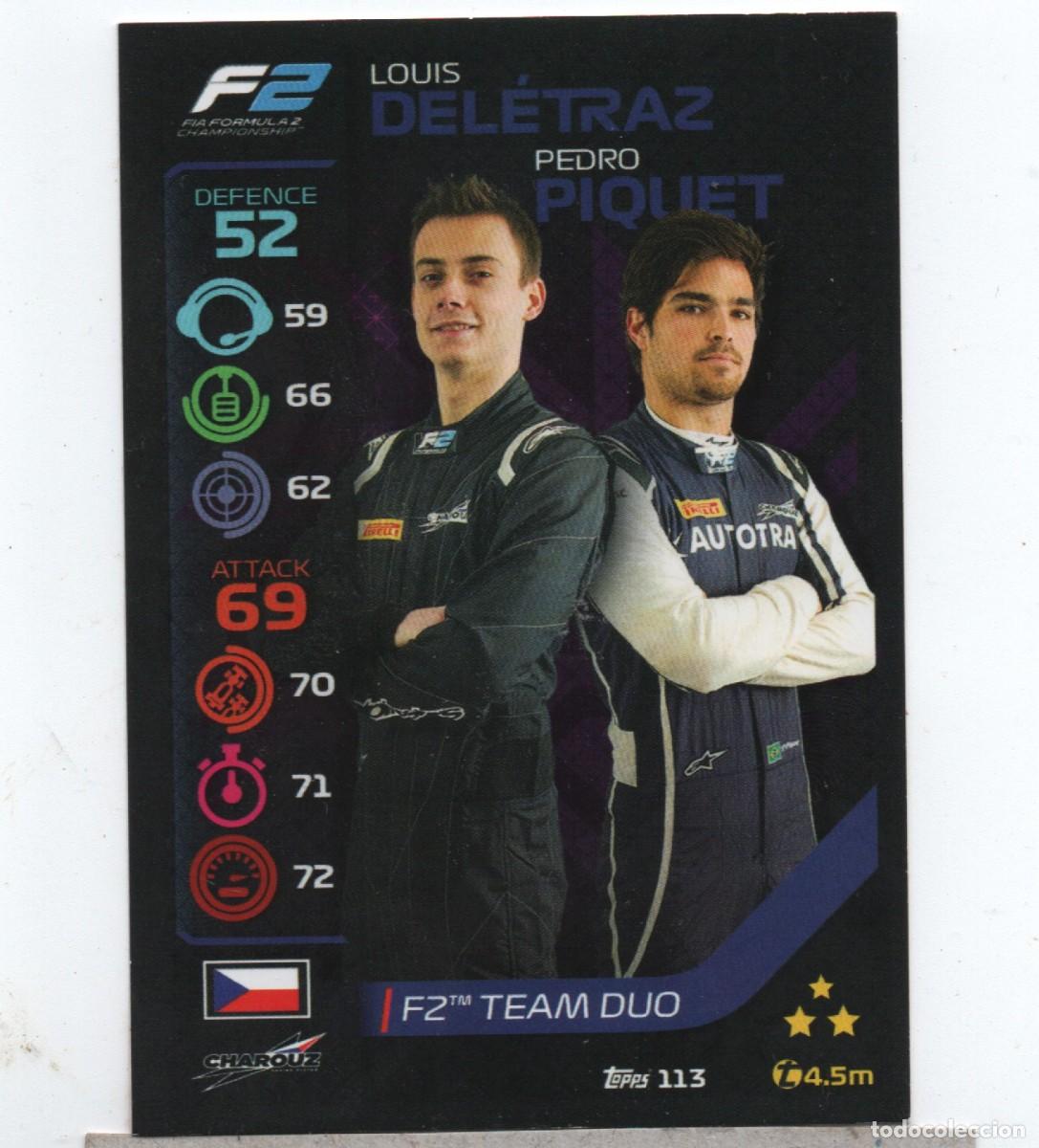 Coleccionismo deportivo: TOPPS TURBO ATTAX F2 #113 LOUIS DEL&Eacute;TRAZ/ PEDRO PIQUET CHAROUZ F2 TEAM DUO