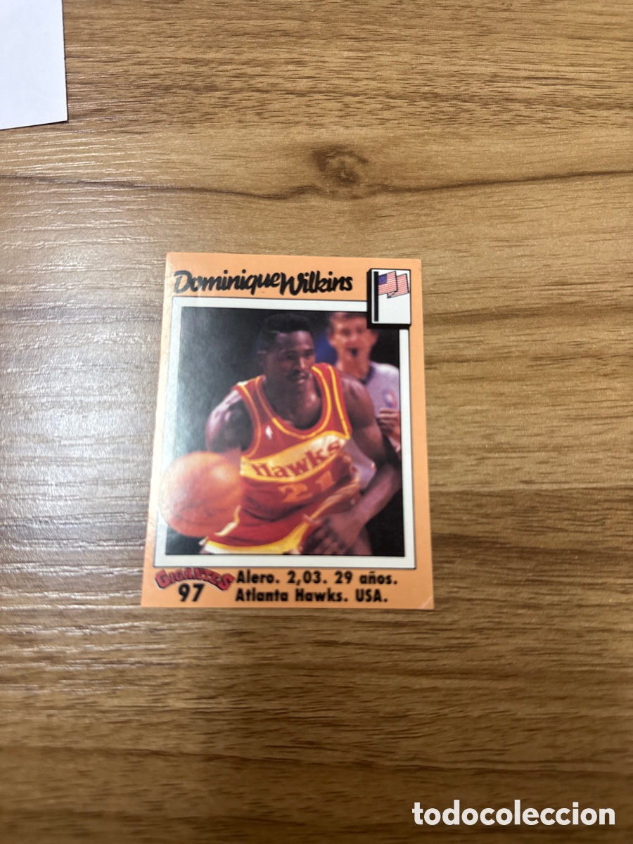 Coleccionismo deportivo: 1989 DOMINIQUE WILKINS N&ordm; 97 GIGANTES DEL BASKET SIN PEGAR
