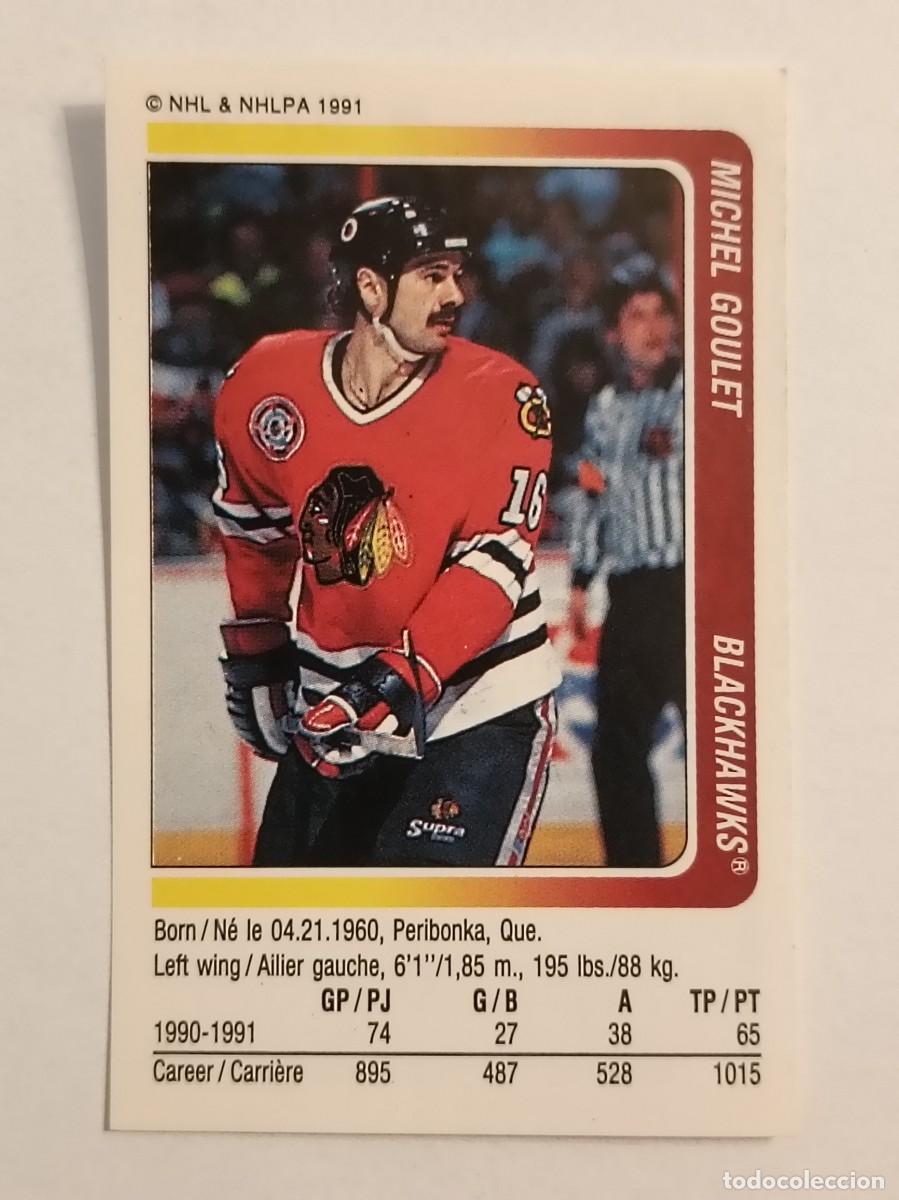 Coleccionismo deportivo: #11 MICHEL GOULET (CHICAGO BLACKHAWKS) HOCKEY HIELO NHL 91/92 PANINI