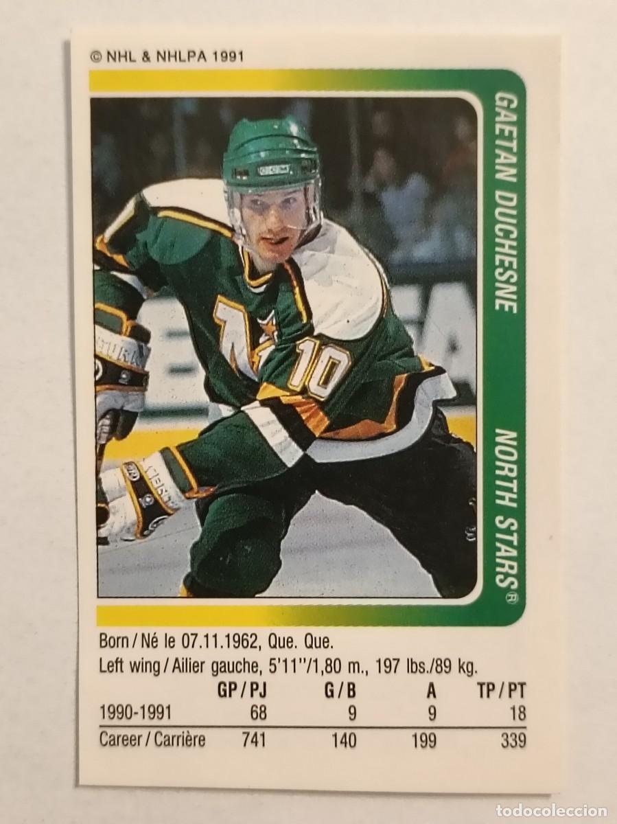 Coleccionismo deportivo: #117 GAETAN DUCHESNE (MINNESOTA NORTH STARS) HOCKEY HIELO NHL 91/92 PANINI