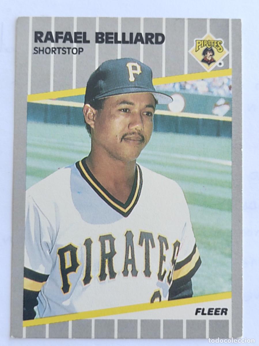 Coleccionismo deportivo: #201 RAFAEL BELLIARD (PITTSBURGH PIRATES) BEISBOL MLB 89 FLEER