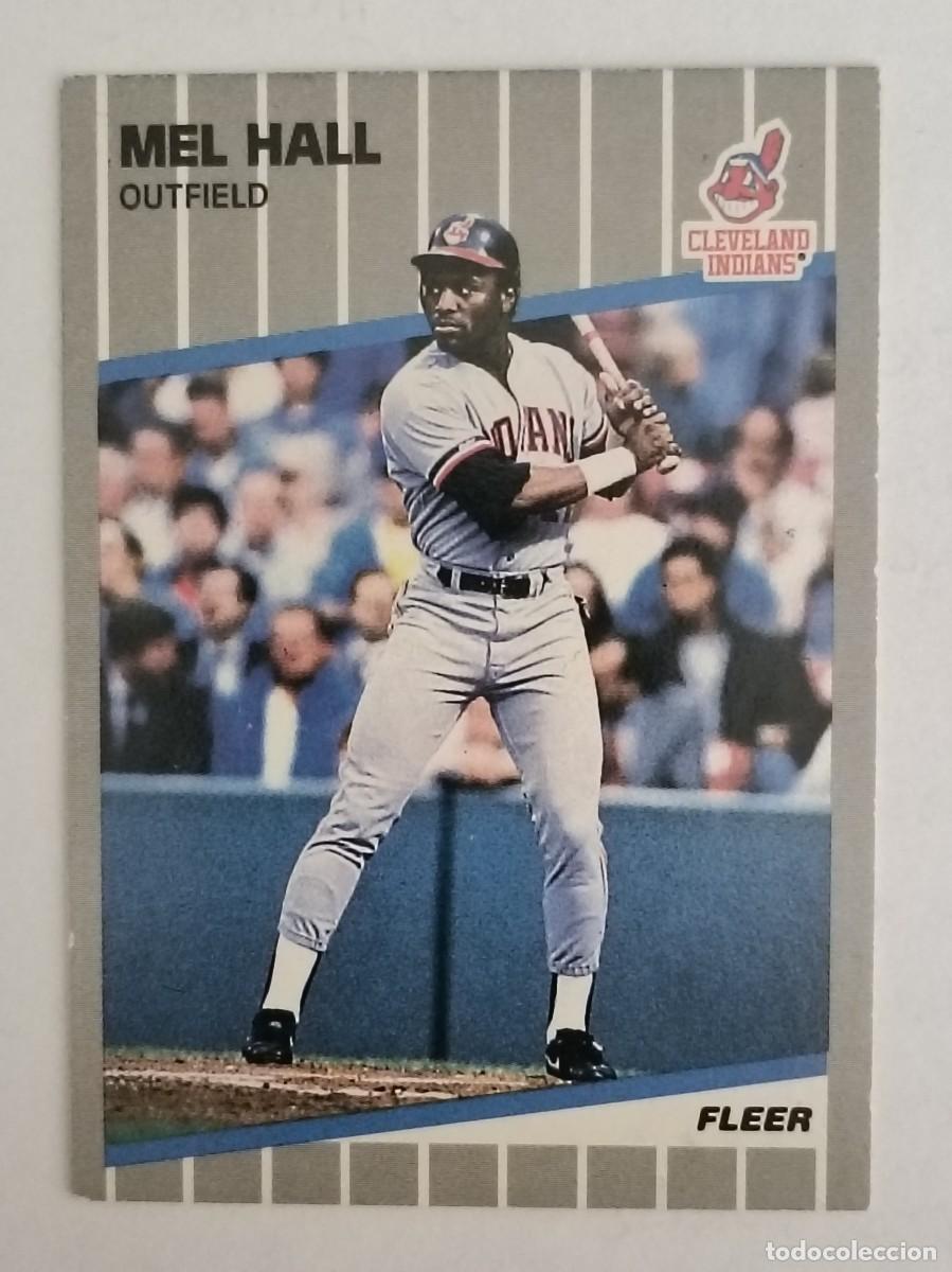 Coleccionismo deportivo: #406 MEL HALL (CLEVELAND INDIANS) BEISBOL MLB 89 FLEER